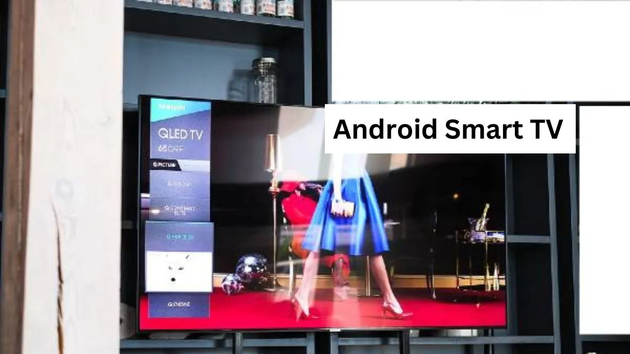 Android Smart TV led tv size