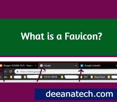 What is a Favicon | Free Favicon | deeanatech.com
