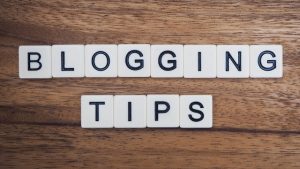 Blogging tips for the new age influencers