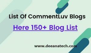 List Of CommentLuv Blogs_ Here 150+ Blog List– Way to Get Do follow Backlinks