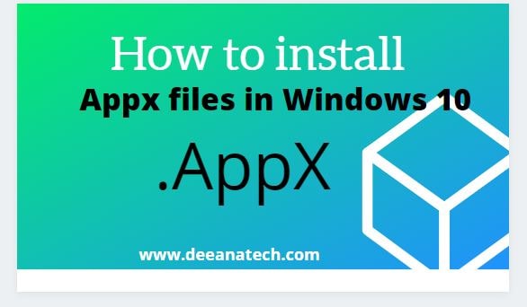 How to install Appx files in Windows 10| .AppX
