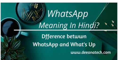 WhatsApp Meaning In Hindi_ What Does WhatsApp Web Mean