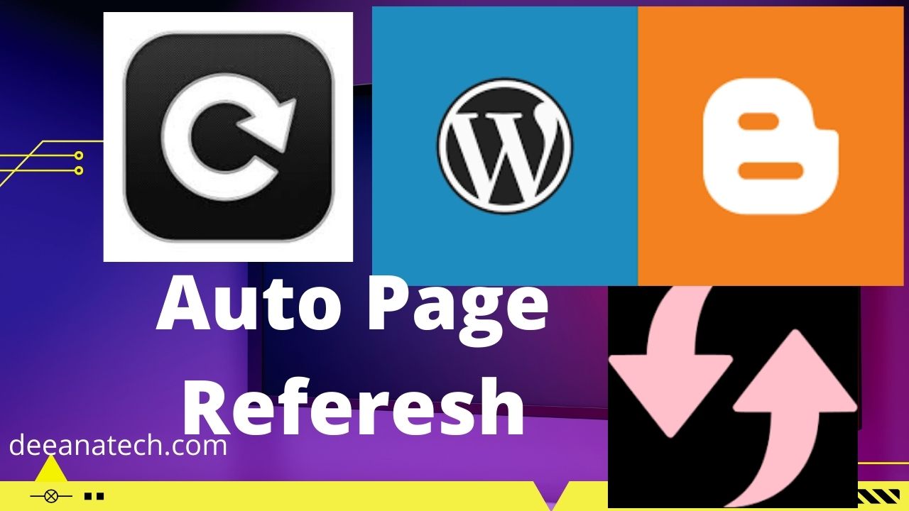 Script for Auto Page Referesh for Blogger and WordPress