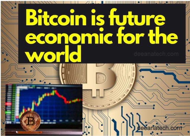 Bitcoin is future economic for the world- Do you know, Check details here