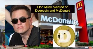 Elon Musk tweeted on Dogecoin and McDonald- I will eat a happy meal on tv if @McDonalds accepts Dogecoin and Mcdonald’s Grimacecoin reply