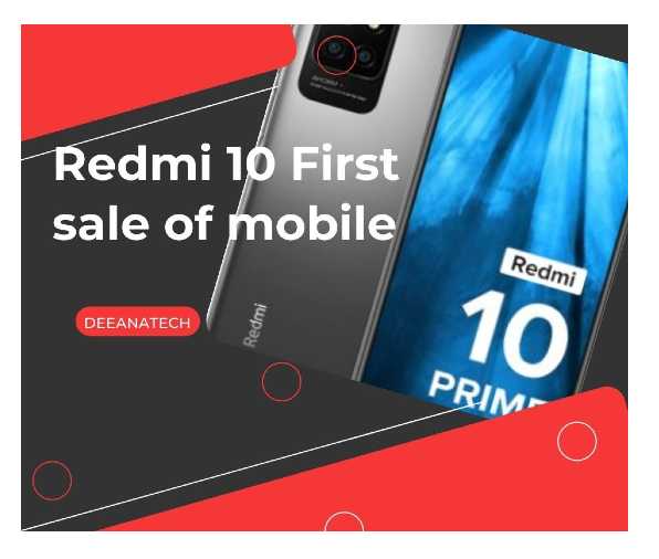 Redmi 10 First sale of mobile worth Rs 11 thousand, know discount offer. redmi 10 price under 11000 first sale starts with 6000mAh battery